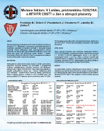 Mutace faktoru V Leiden, protrombinu G20210A a MTHFR C667T u žen s abrupcí placenty